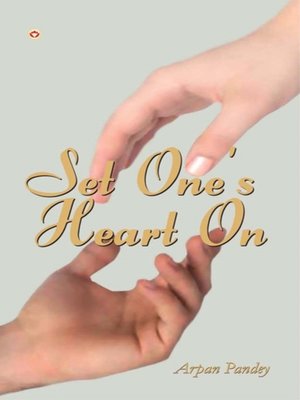cover image of Set One's Heart On